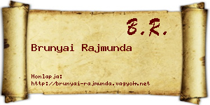 Brunyai Rajmunda névjegykártya